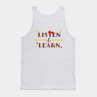 Listen and Learn Tank Top